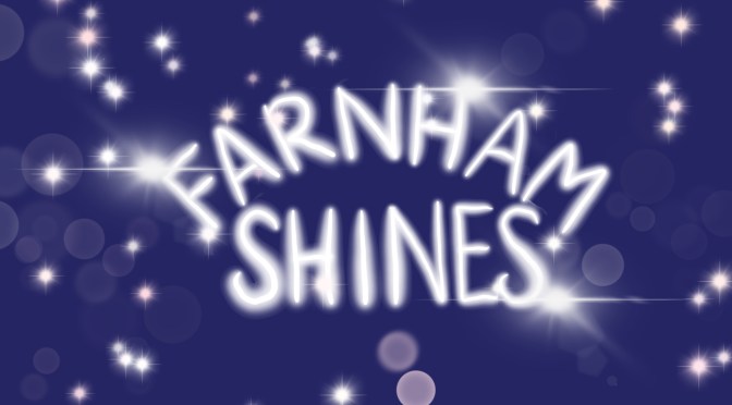 Let Farnham Shine!