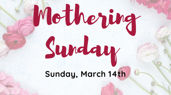 Help Us make Mothering Sunday special