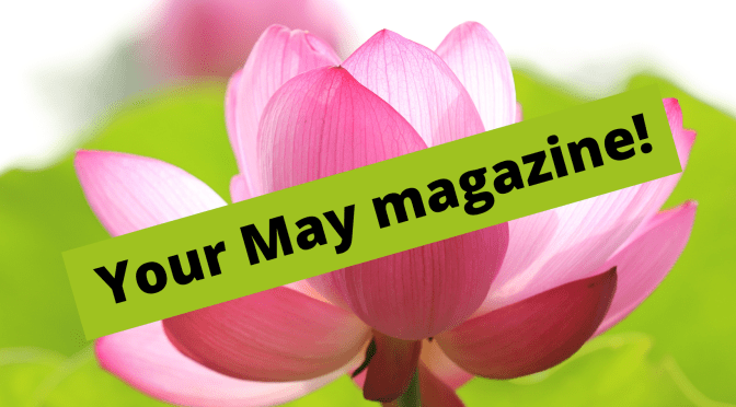 Your May magazine is here