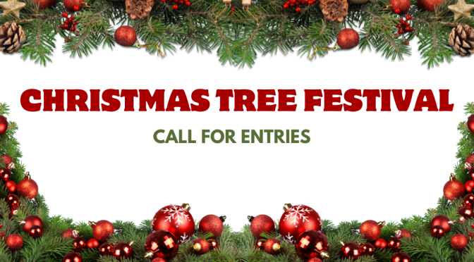 Join our Christmas Tree Festival!
